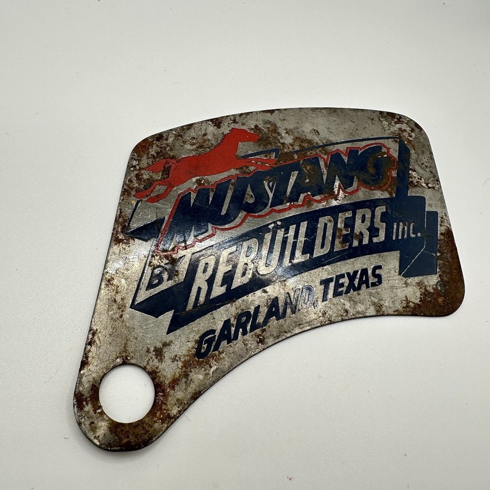 VTG Mustang By Rebuilders Inc. Garland Texas Metal Sign Cars Engine 4.5"